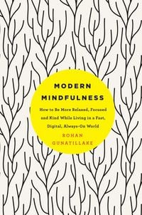Produktbild: Gunatillake, R: Modern Mindfulness