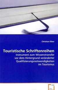 Produktbild: Eilzer Christian: Touristische Schriftenreihen