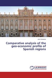 Produktbild: Comparative analysis of the geo-economic profile of Spanish regions