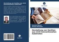 Produktbild: Herstellung von Xanthan aus nicht konventionellen Substraten