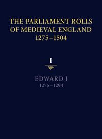 Produktbild: The Parliament Rolls of Medieval England, 1275-1504