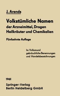 Produktbild: Volkst&uuml;mliche Namen der Arzneimittel, Drogen Heilkr&auml;uter und Chemikalien