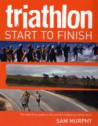 Produktbild: Triathlon: Start to Finish