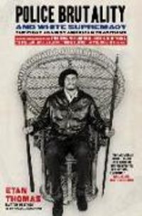 Produktbild: Police Brutality and White Supremacy