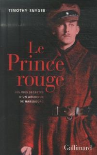 Bild vom Artikel Le Prince rouge vom Autor Timothy Snyder