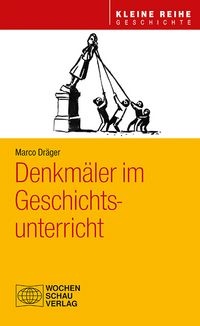 Produktbild: Denkm&auml;ler im Geschichtsunterricht