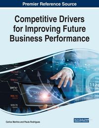 Produktbild: Competitive Drivers for Improving Future Business Performance