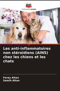 Produktbild: Les anti-inflammatoires non st&eacute;ro&iuml;diens (AINS) chez les chiens et les chats