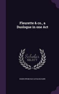 Produktbild: Fleurette & co., a Duologue in one Act