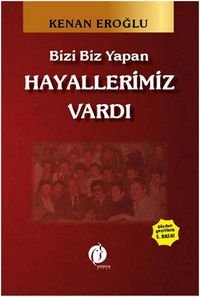 Produktbild: Bizi Biz Yapan Hayallerimiz Vardi