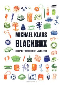 Produktbild: Blackbox - H&ouml;rspiele, Tondokumente, Jazz & Lyrik