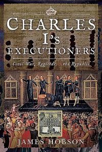 Produktbild: Charles I's Executioners