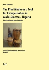 Produktbild: Egielewa, P: Print Media as a Tool for Evangelisation