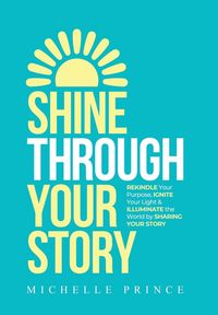 Produktbild: Shine Through Your Story