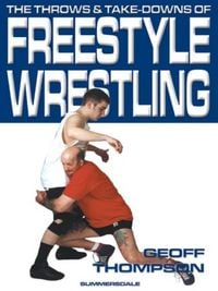 Produktbild: The Throws and Takedowns of Free-style Wrestling
