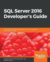 Produktbild: SQL Server 2016 Developer's Guide