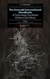 Produktbild: The Emerald International Handbook of Technology-Facilitated Violence and Abuse