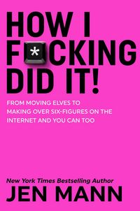 Produktbild: How I F*cking Did It!