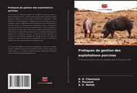 Produktbild: Pratiques de gestion des exploitations porcines