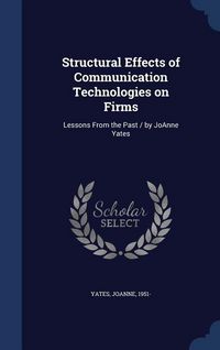 Produktbild: Structural Effects of Communication Technologies on Firms