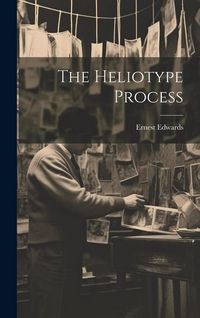 Produktbild: The Heliotype Process