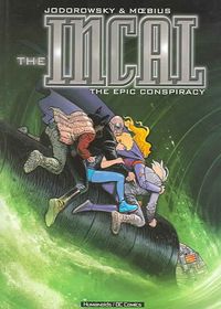 Produktbild: The Incal: The Epic Conspiracy - Volume 1