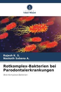 Produktbild: Rotkomplex-Bakterien bei Parodontalerkrankungen