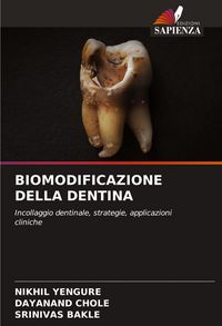 Produktbild: Biomodificazione Della Dentina