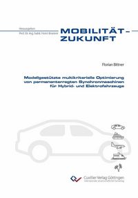 Produktbild: Modellgest&uuml;tzte multikriterielle Optimierung von permanenterregten Synchronmaschinen f&uuml;r Hybrid- und Elektrofahrzeuge