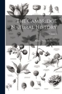 Produktbild: The Cambridge Natural History; Volume 2