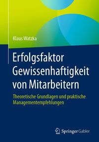Produktbild: Erfolgsfaktor Gewissenhaftigkeit von Mitarbeitern