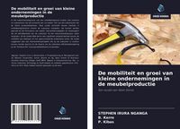 Produktbild: De mobiliteit en groei van kleine ondernemingen in de meubelproductie