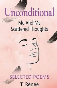 Produktbild: Unconditional Just Me And My Scattered Thoughts
