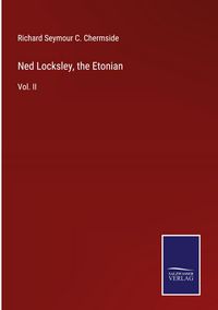 Produktbild: Ned Locksley, the Etonian