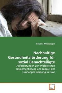 Produktbild: Wohlschlager, S: Nachhaltige Gesundheitsf&ouml;rderung f&uuml;r sozial