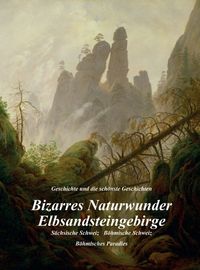 Produktbild: Bizarres Naturwunder Elbsandsteingebirge