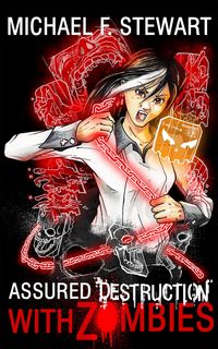 Produktbild: With Zombies (Assured Destruction #3)