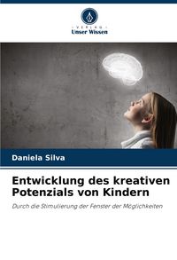 Produktbild: Entwicklung des kreativen Potenzials von Kindern