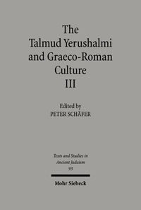 Produktbild: The Talmud Yerushalmi and Graeco-Roman Culture III
