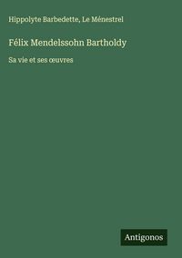 Produktbild: F&eacute;lix Mendelssohn Bartholdy