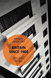 Produktbild: Britain Since 1900 - A Success Story?