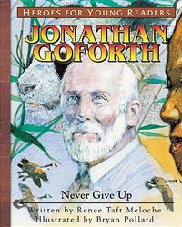 Produktbild: Jonathan Goforth Never Give Up (Heroes for Young Readers)