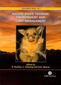 Bild vom Artikel Nature-Based Tourism, Environment and Land Management vom Autor Ralf C. Buckley