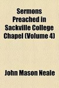 Produktbild: Sermons Preached in Sackville College Chapel (Volume 4)