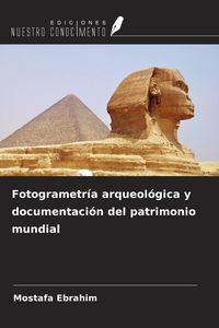 Produktbild: Fotogrametr&iacute;a arqueol&oacute;gica y documentaci&oacute;n del patrimonio mundial