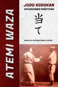 Produktbild: Atemi Waza Judo Kodokan - Aplicaciones pr&aacute;cticas