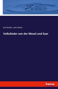 Produktbild: Volkslieder von der Mosel und Saar