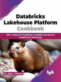 Produktbild: Databricks Lakehouse Platform Cookbook