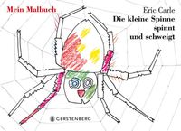 Bild vom Artikel Die kleine Spinne spinnt und schweigt - Mein Malbuch vom Autor Eric Carle