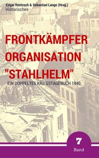 Produktbild: Frontk&auml;mpfer Organisation "Stahlhelm" - Band 7